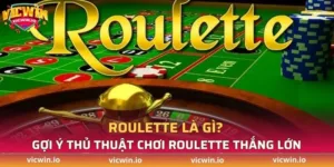 Roulette là gì?